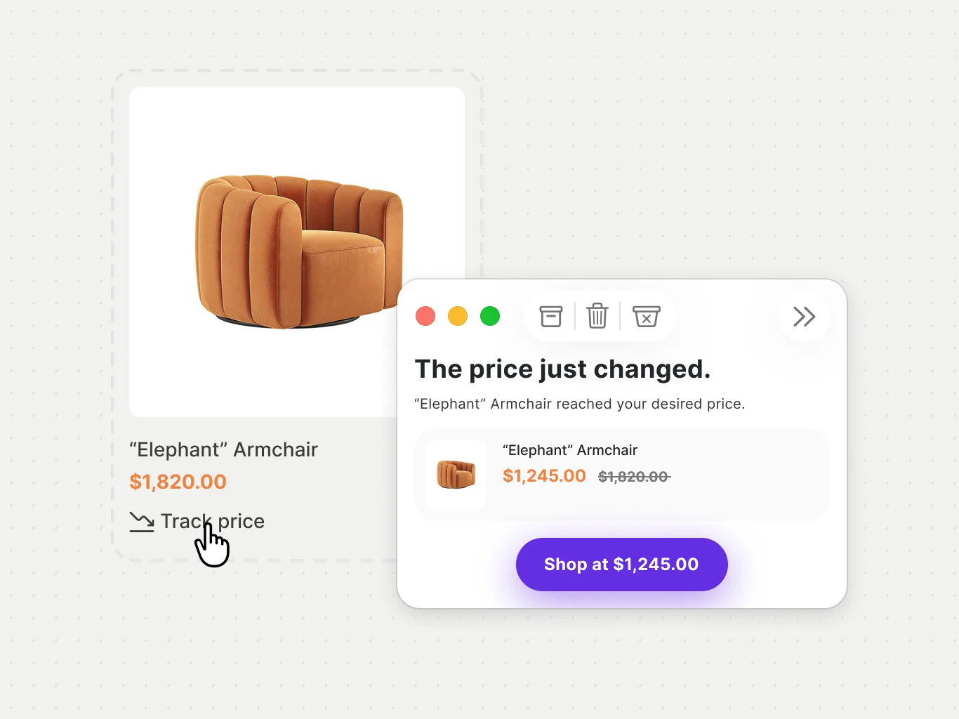 Tracked product price dropping and the customer being notified that the desired price was reached