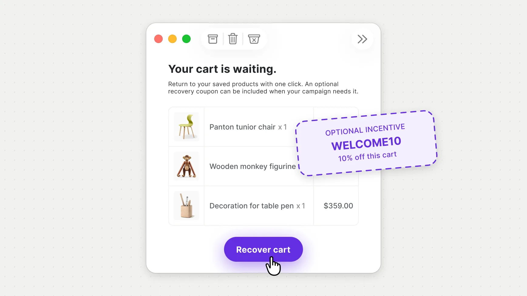 Recovery email with a Recover cart button and an optional WELCOME10 incentive coupon